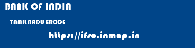 BANK OF INDIA  TAMIL NADU ERODE    ifsc code